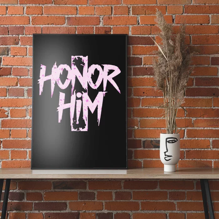 Honor Him Poster