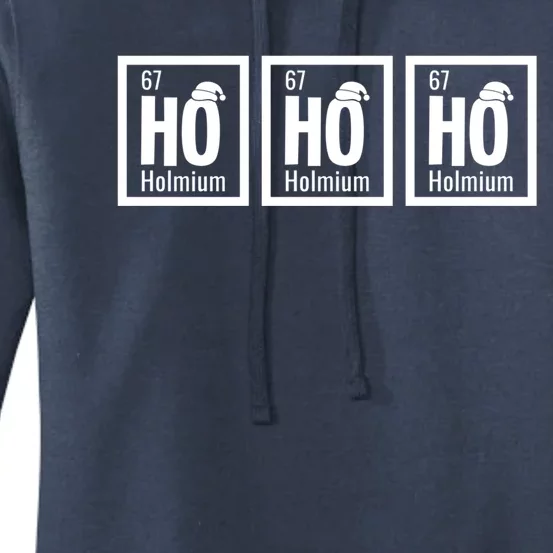 Ho Ho Ho Holmium Science Lover Periodic Table Chemistry Gift Women's Pullover Hoodie