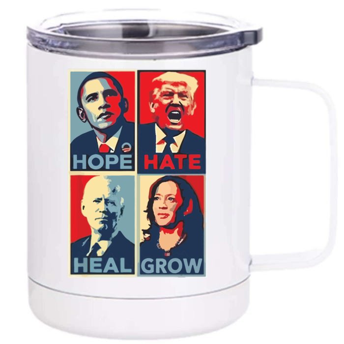 Hope Hate Heal Grow Front & Back 12oz Stainless Steel Tumbler Cup