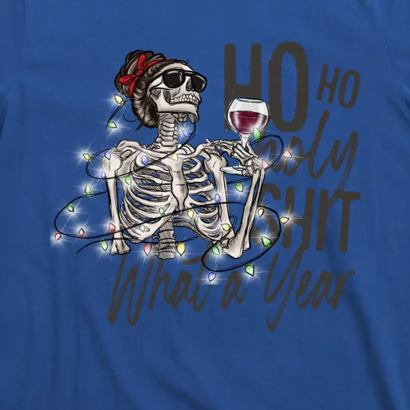 Ho Ho Holy Shit What A Year New Year Gift T-Shirt