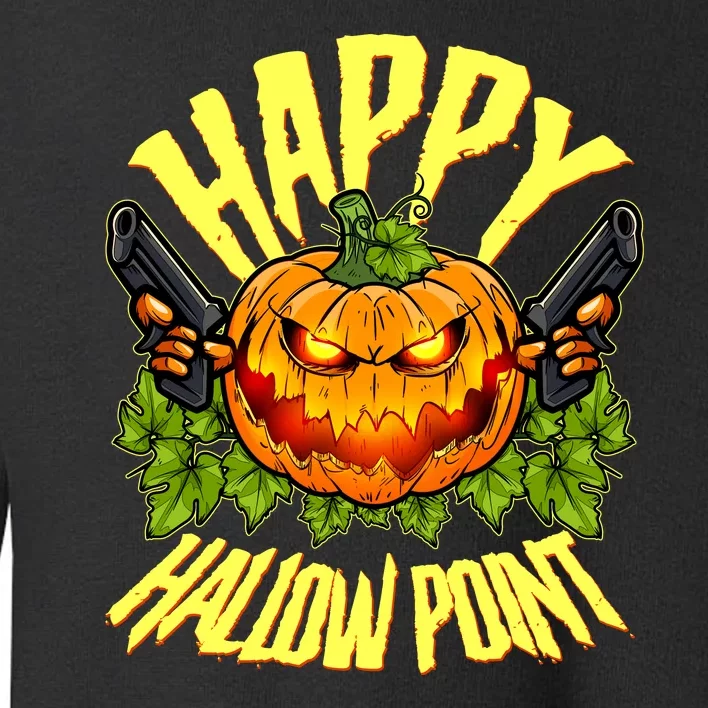 Halloween Happy Hallow Point Pumpkin Gunner Toddler Sweatshirt