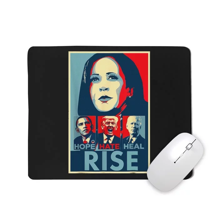 Hope Hate Heal Rise 2024 Mousepad