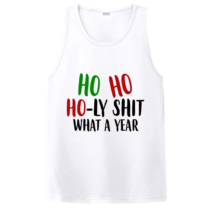 Ho Ho Holy Sh*t What A Year Funny Christmas Performance Tank