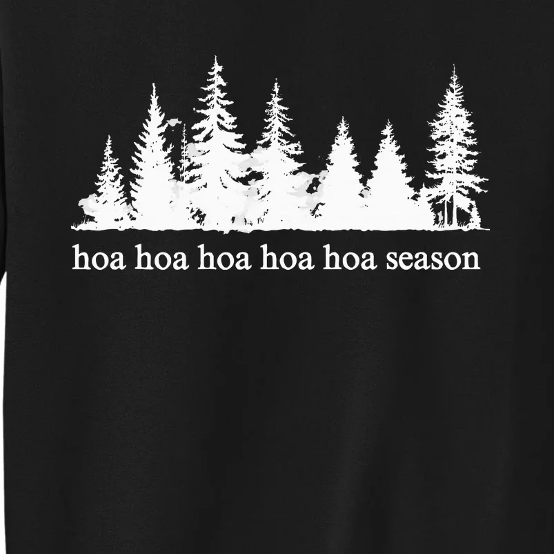 Hoa Hoa Hoa Hoa Hoa Cozy Season Twilight Lover Pine Forest Tall Sweatshirt