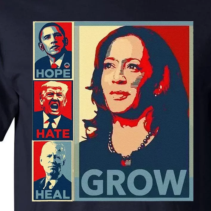 Hope Hate Heal Grow Tall T-Shirt