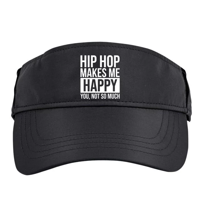 Hip Hop Happy You, Not So Much Adult Drive Performance Visor