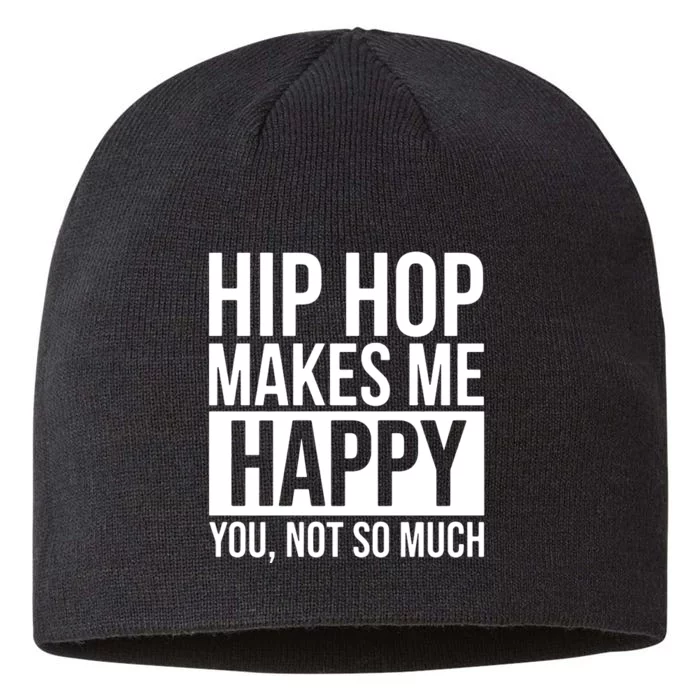 Hip Hop Happy You, Not So Much 8 1/2in Sustainable Knit Beanie