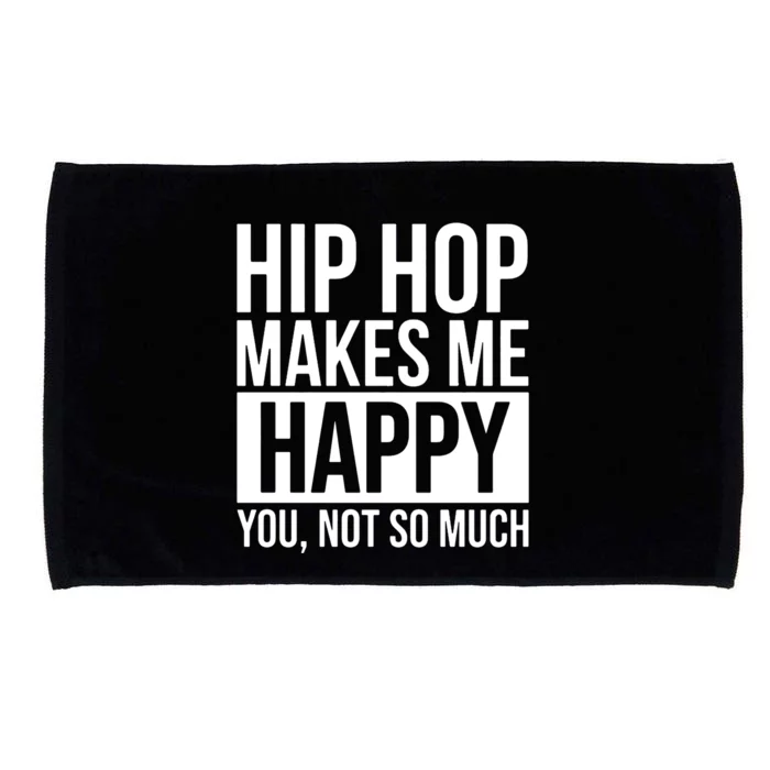 Hip Hop Happy You, Not So Much Microfiber Hand Towel