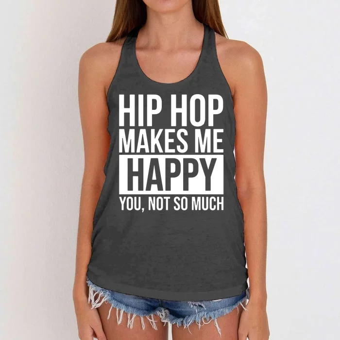 Hip Hop Happy You, Not So Much Women's Knotted Racerback Tank