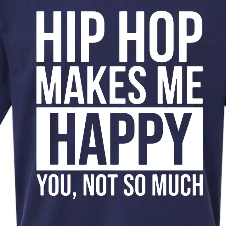 Hip Hop Happy You, Not So Much Sueded Cloud Jersey T-Shirt