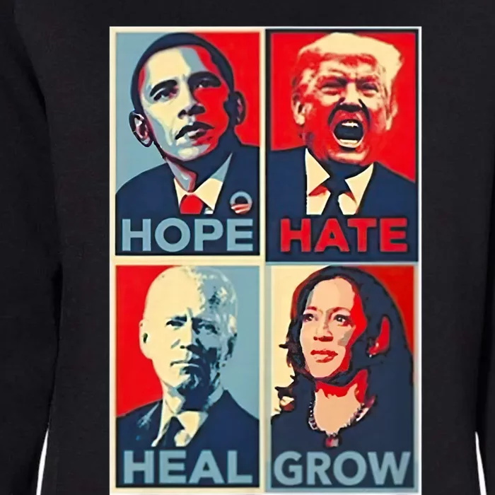 Hope Hate Heal Grow Womens California Wash Sweatshirt