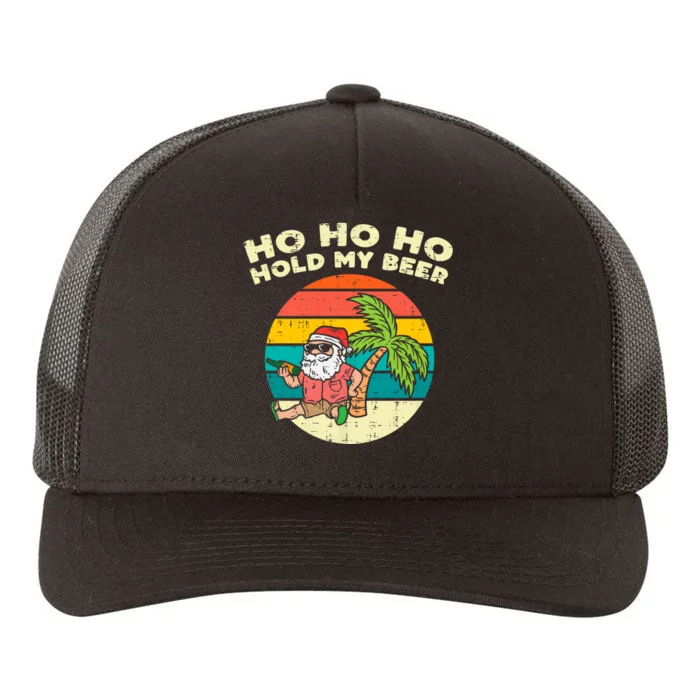 Ho Ho Hold My Beer Santa Beach Christmas In July Drinking Yupoong Adult 5-Panel Trucker Hat