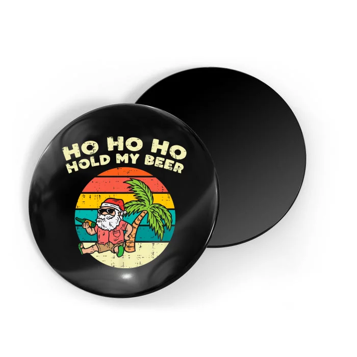 Ho Ho Hold My Beer Santa Beach Christmas In July Drinking Magnet