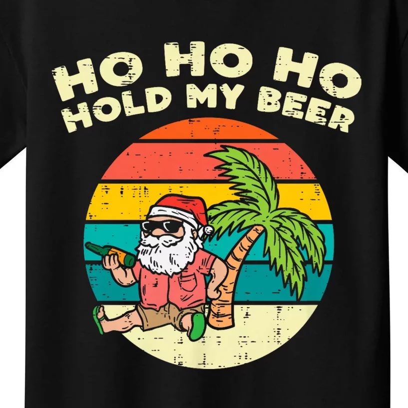 Ho Ho Hold My Beer Santa Beach Christmas In July Drinking Kids T-Shirt