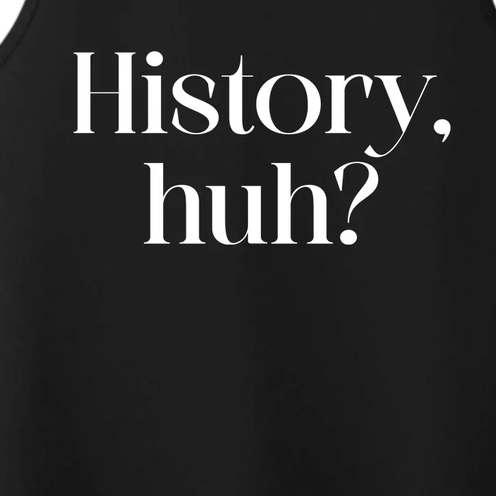 History Huh? Performance Tank