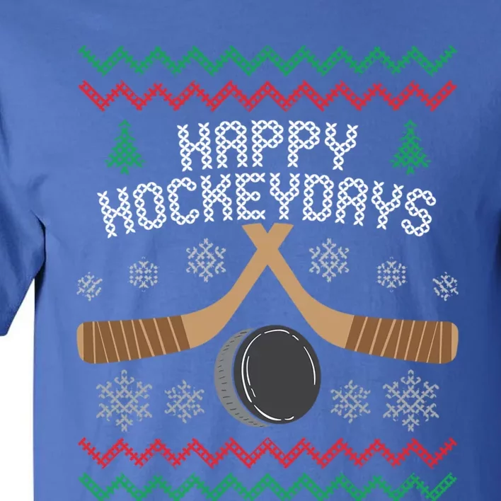 Happy Hockeydays Ice Hockey Player Ugly Christmas Sweater Gift Tall T-Shirt