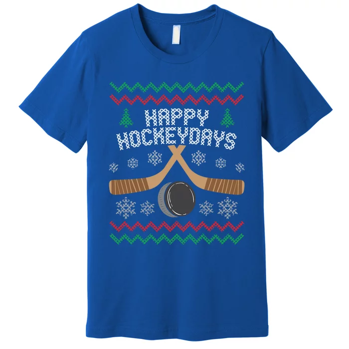 Happy Hockeydays Ice Hockey Player Ugly Christmas Sweater Gift Premium T-Shirt