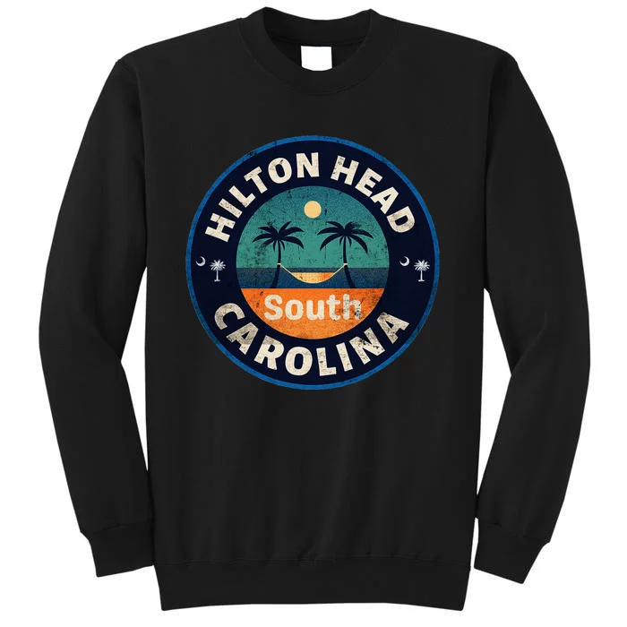 Hiltonheadislandsouthcarolinaschometowntshirt Tall Sweatshirt