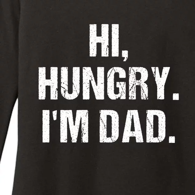 Hi Hungry I'm Dad Womens CVC Long Sleeve Shirt