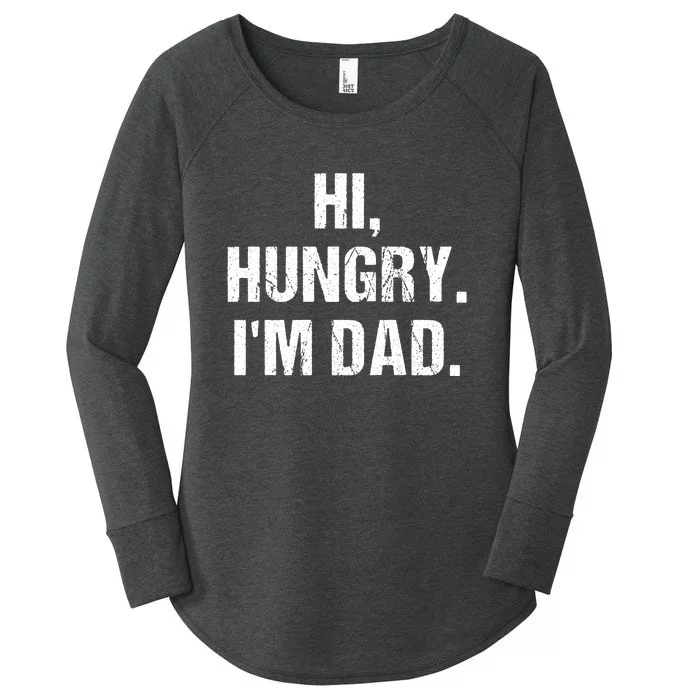 Hi Hungry I'm Dad Women's Perfect Tri Tunic Long Sleeve Shirt