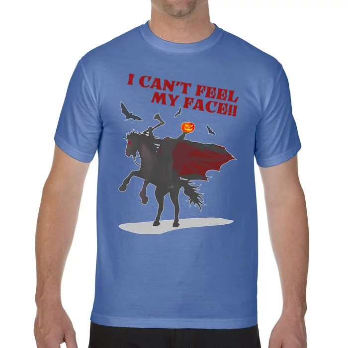 Headless Horseman I Cant Feel My Face TShirt Comfort Colors T-Shirt