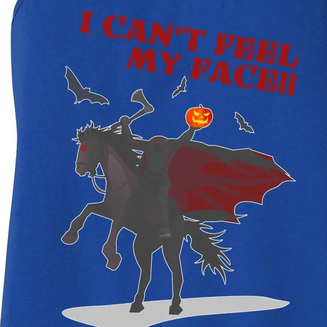 Headless Horseman I Cant Feel My Face TShirt Women's Racerback Tank