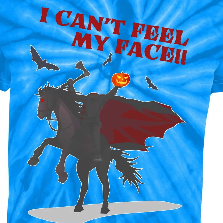 Headless Horseman I Cant Feel My Face TShirt Kids Tie-Dye T-Shirt