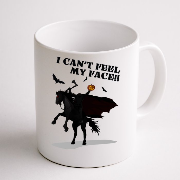 Headless Horseman I Cant Feel My Face TShirt Front & Back Coffee Mug