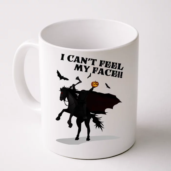 Headless Horseman I Cant Feel My Face TShirt Front & Back Coffee Mug