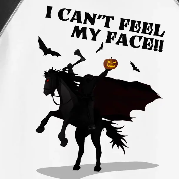 Headless Horseman I Cant Feel My Face TShirt Toddler Fine Jersey T-Shirt