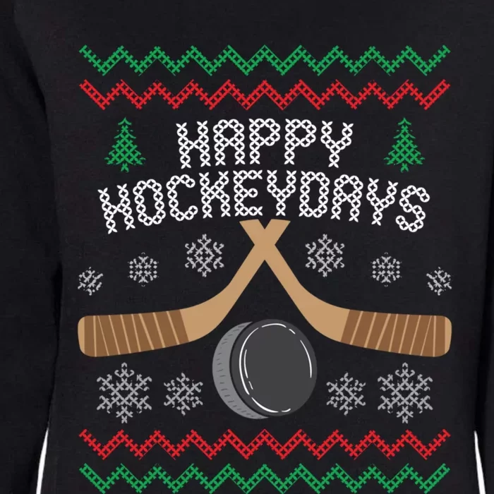 Happy Hockeydays Ice Hockey Player Ugly Christmas Sweater Gift Womens California Wash Sweatshirt