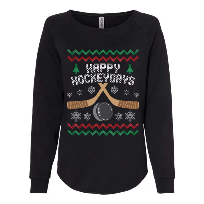 Happy Hockeydays Ice Hockey Player Ugly Christmas Sweater Gift Womens California Wash Sweatshirt