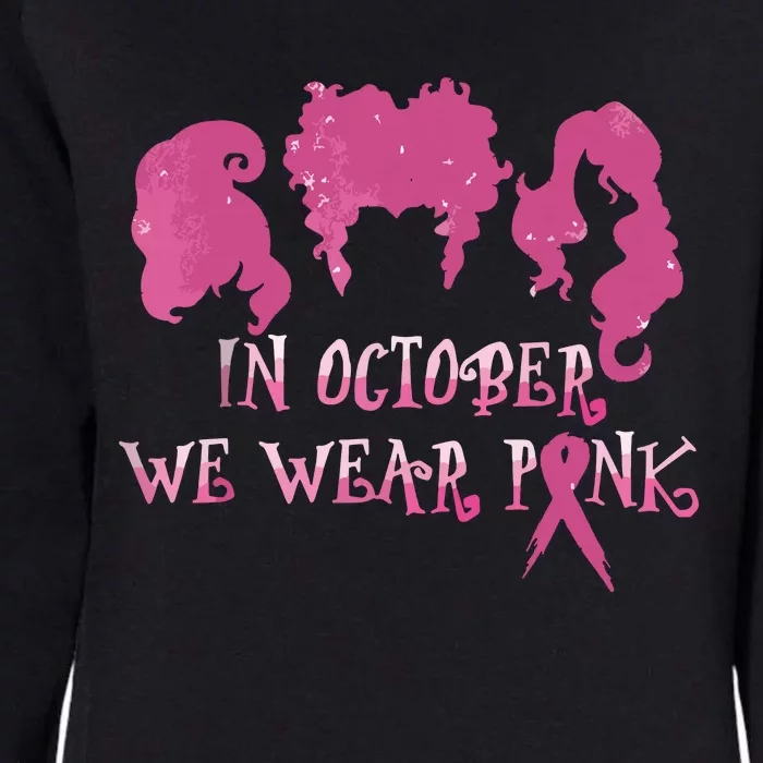 Halloween Hocus In October We Wear Pink Breast Cancer Pocus Womens California Wash Sweatshirt