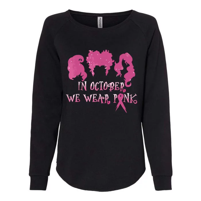 Halloween Hocus In October We Wear Pink Breast Cancer Pocus Womens California Wash Sweatshirt