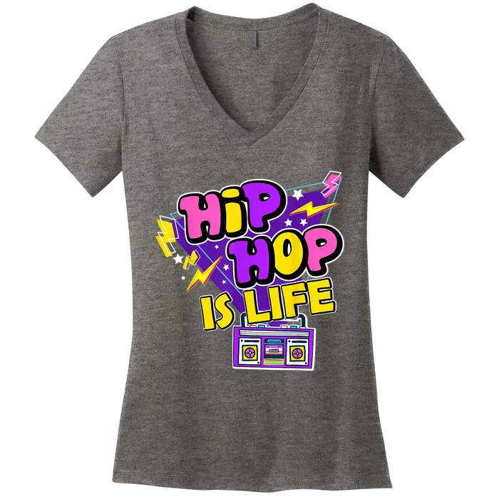 Hip Hop Is Life Women's V-Neck T-Shirt