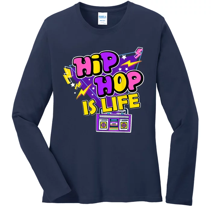 Hip Hop Is Life Ladies Long Sleeve Shirt