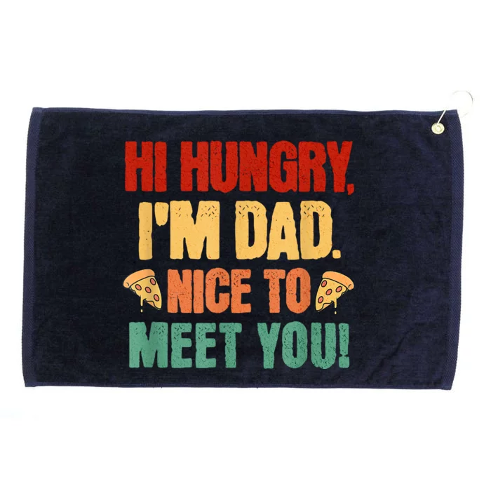 Hi Hungry Im Dad Nice To Meet You Fathers Day Vintage Grommeted Golf Towel