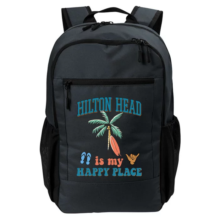 Hilton Head Island Is My Happy Place Beach Palm Trees Summer Gift Daily Commute Backpack