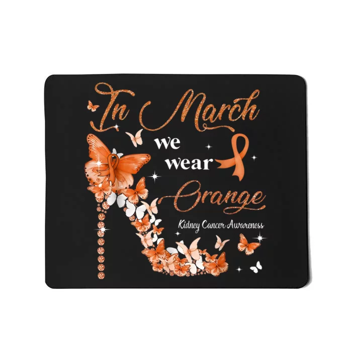 High Heel In March We Wear Orange Multiple Sclerosis Warrior Mousepad