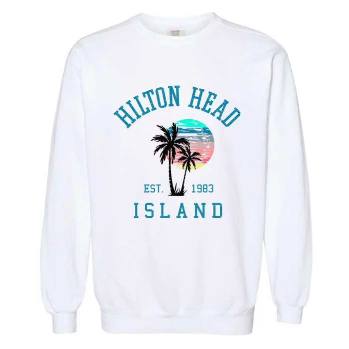 Hilton Head Island South Carolina Beach Palm Trees Summer Garment-Dyed Sweatshirt