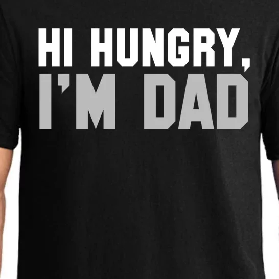 Hi Hungry I'm Dad Tee Dad Joke Great Gift Pajama Set