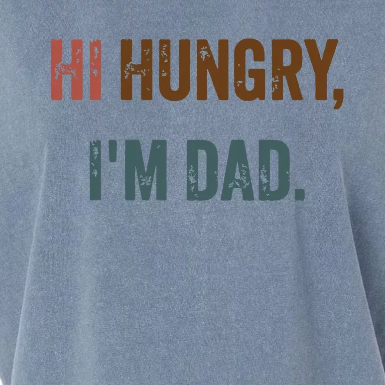 Hi Hungry Im Dad Garment-Dyed Women's Muscle Tee