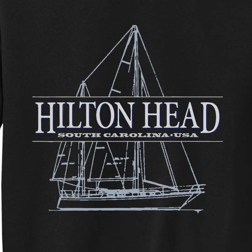 Hilton Head Island South Carolina Sailing Tall Sweatshirt