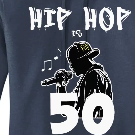 Hip Hop Is 50 50th Anniversary Freestyle Rapper Women's Pullover Hoodie