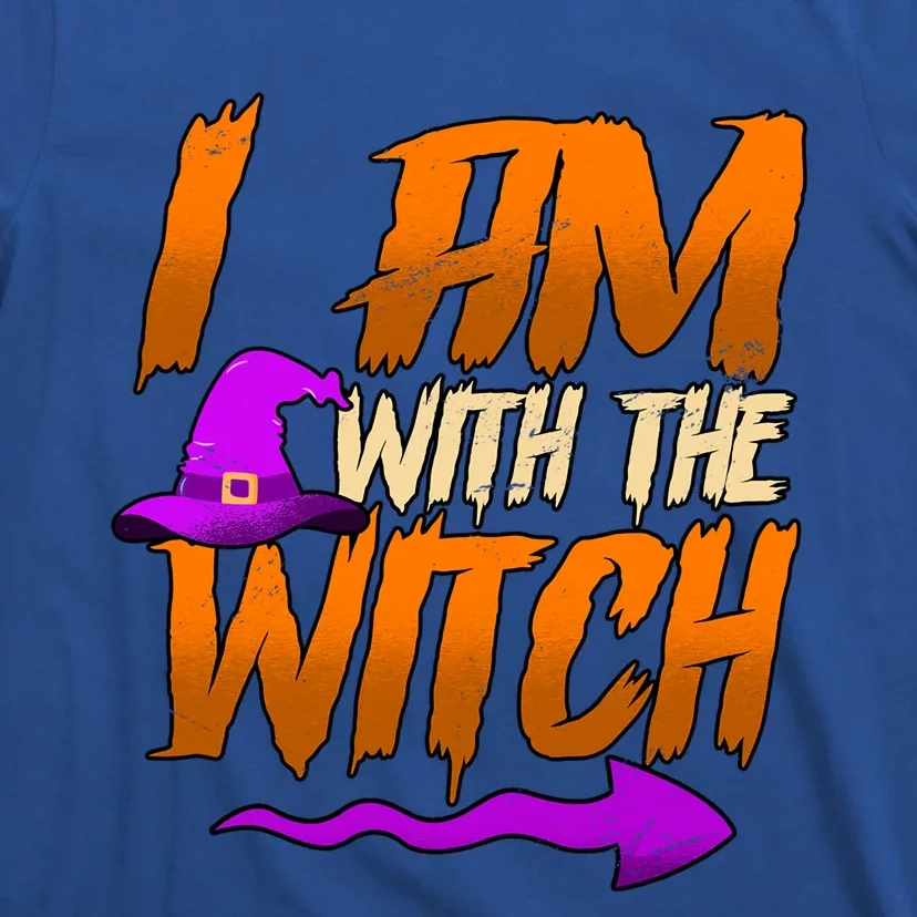 Happy Halloween I Am With The Witch Cool Gift T-Shirt