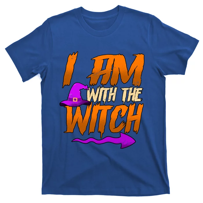 Happy Halloween I Am With The Witch Cool Gift T-Shirt