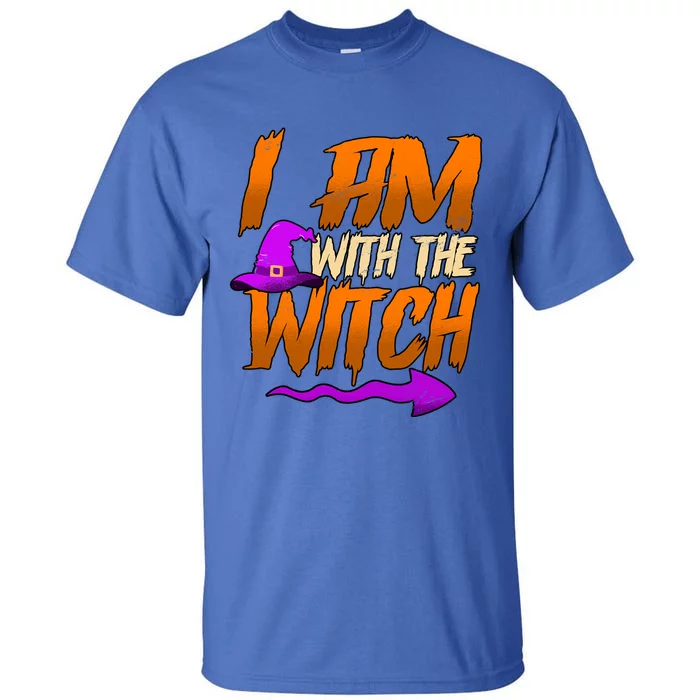 Happy Halloween I Am With The Witch Cool Gift Tall T-Shirt