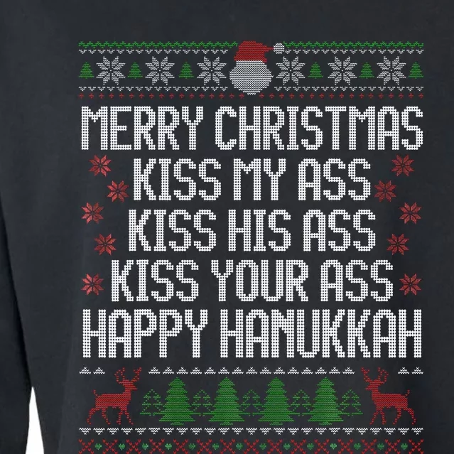 Happy Hanukkah Kiss My Ass His Ass Your Ass Merry Christmas Cropped Pullover Crew