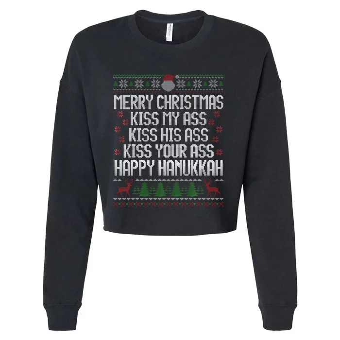 Happy Hanukkah Kiss My Ass His Ass Your Ass Merry Christmas Cropped Pullover Crew