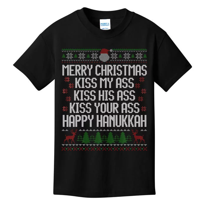 Happy Hanukkah Kiss My Ass His Ass Your Ass Merry Christmas Kids T-Shirt